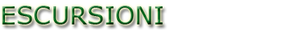 ESCURSIONI ESCURSIONI